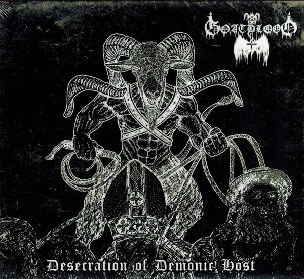 Goatblood - Desecration of Demonic Host DIGI CD