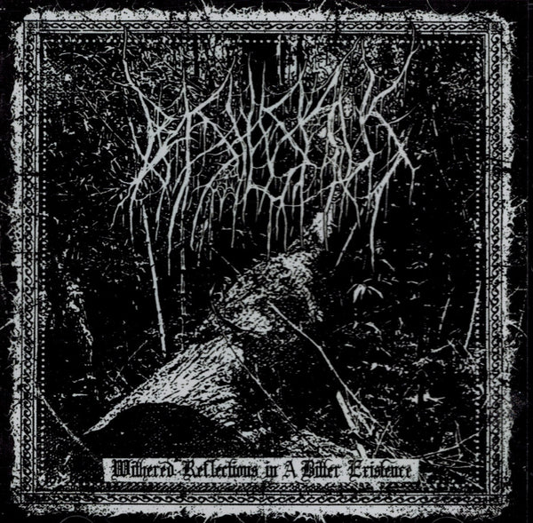 Basiliskus - Withered Reflections in a Bitter Existence CD