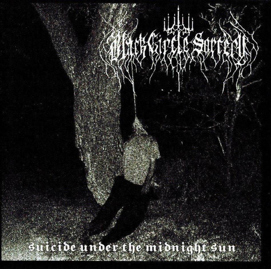 Black Circle Sorcery - Suicide Under the Midnight Sun CD