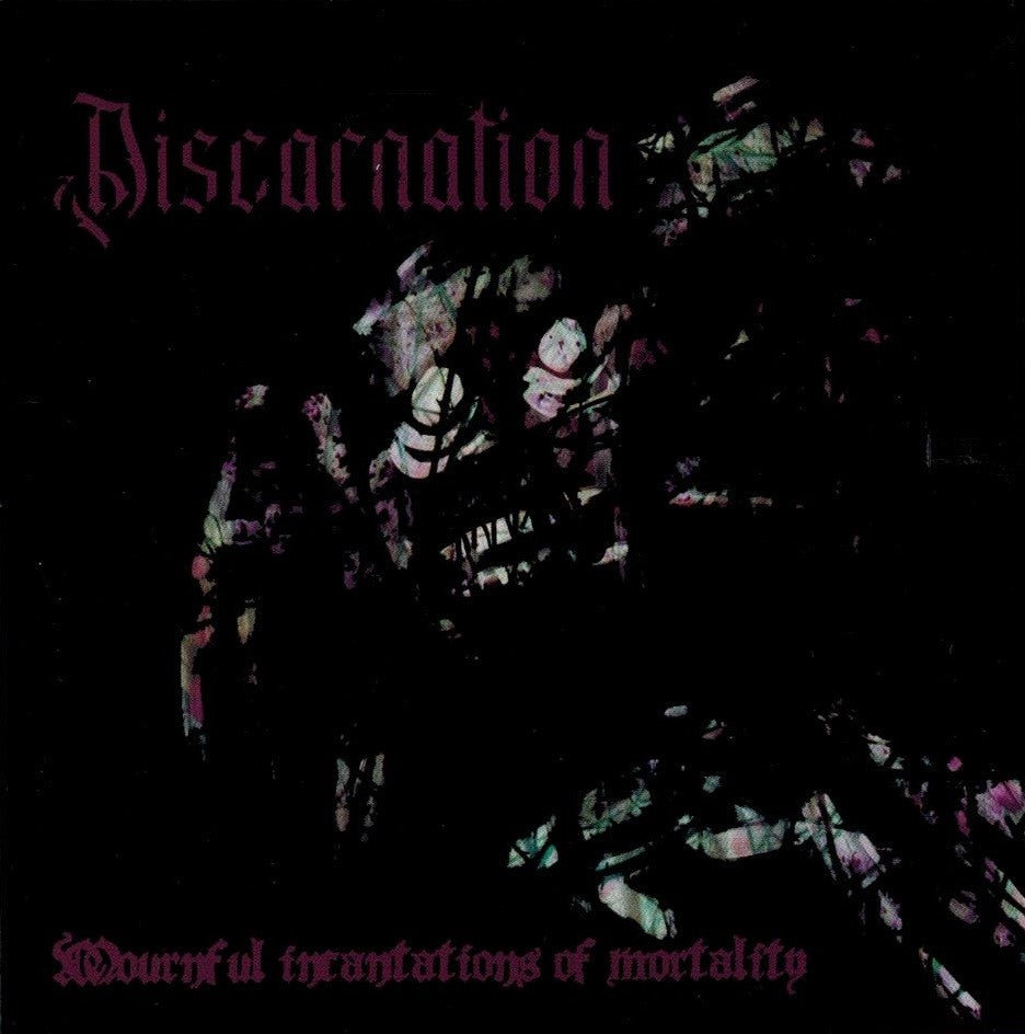 Discarnation - Mournful Incantations Of Mortality CD