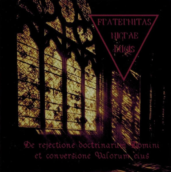 Fraternitas Nigrae Lucis - De Rejectione Doctrinarum... CD