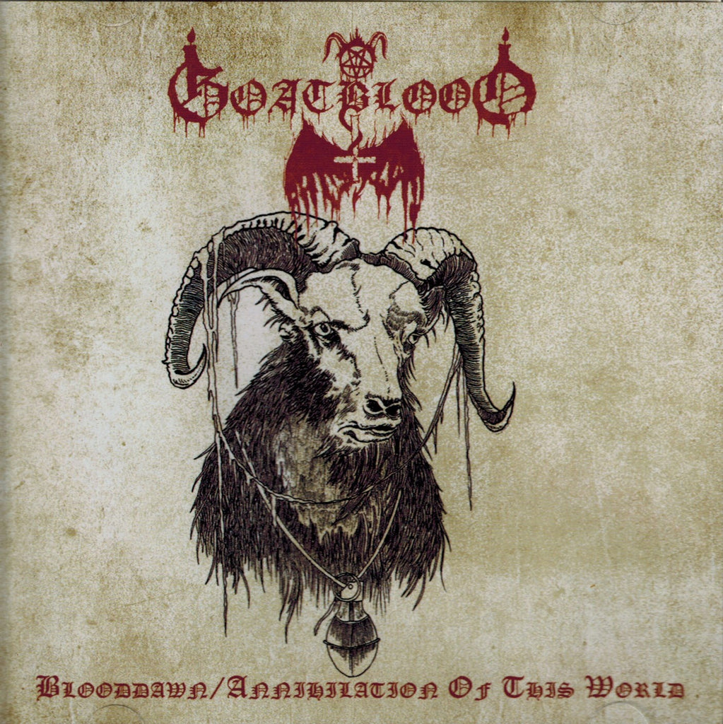 Goatblood - Blooddawn  Annihilation of This World 2CD
