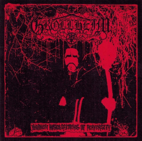 Grollheim - Broken Inscriptions Of Perversity CD