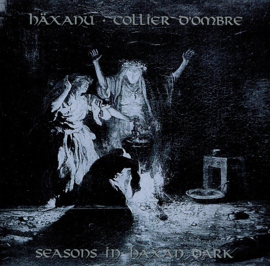 Häxanu/Collier d'Ombre - Seasons in Haxan Dark CD