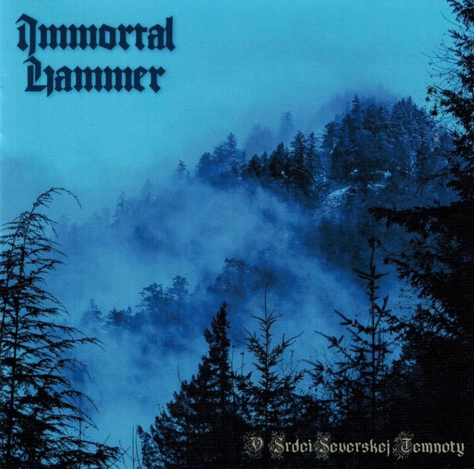 Immortal Hammer - V Srdci Severskej Temnoty CD