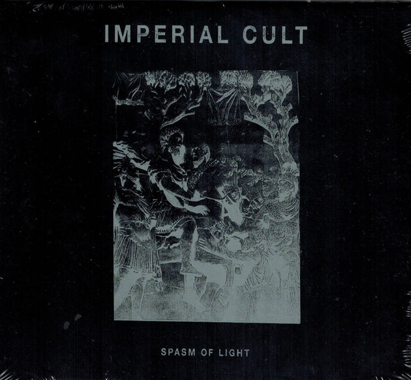 Imperial Cult - Spasm ofLight Digi CD