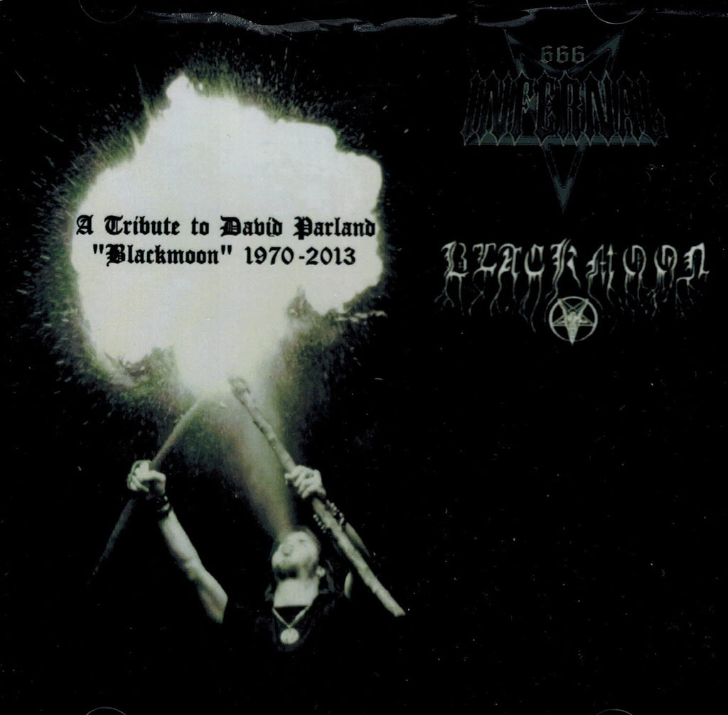 Infernal / Blackmoon - A Tribute to David Parland CD