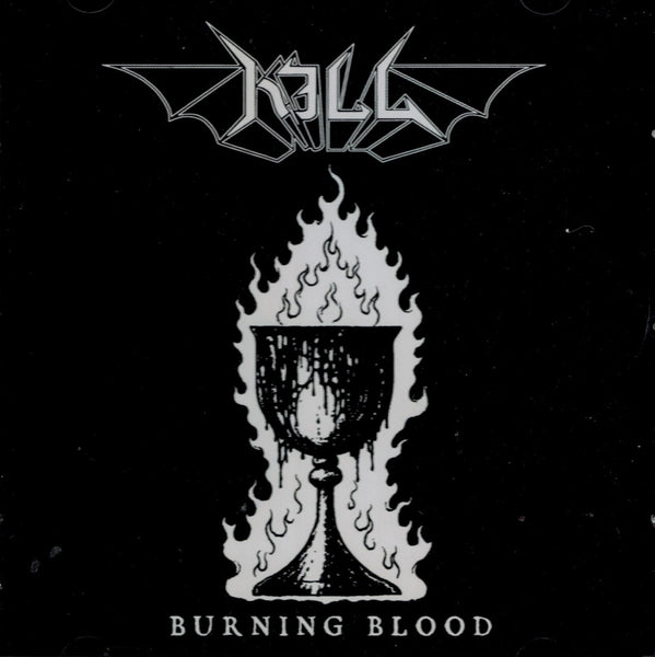 Kill - Burning Blood CD