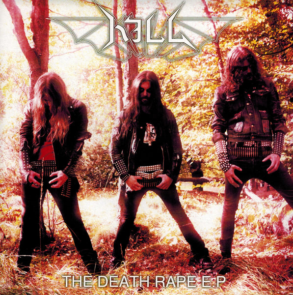 Kill - The Death Rape EP