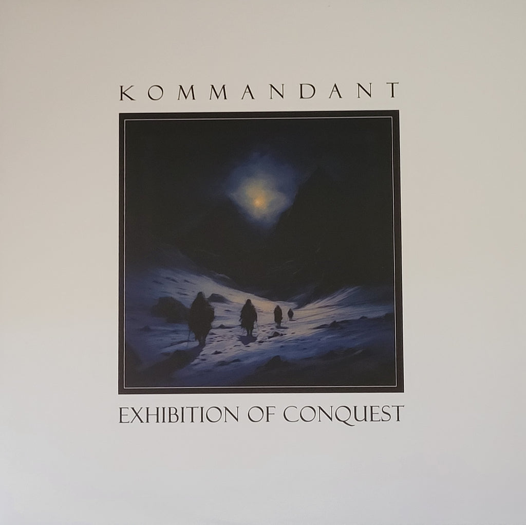 Kommandant - Exhibition of Conquest LP