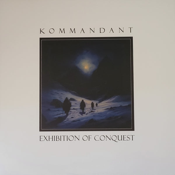 Kommandant - Exhibition of Conquest LP