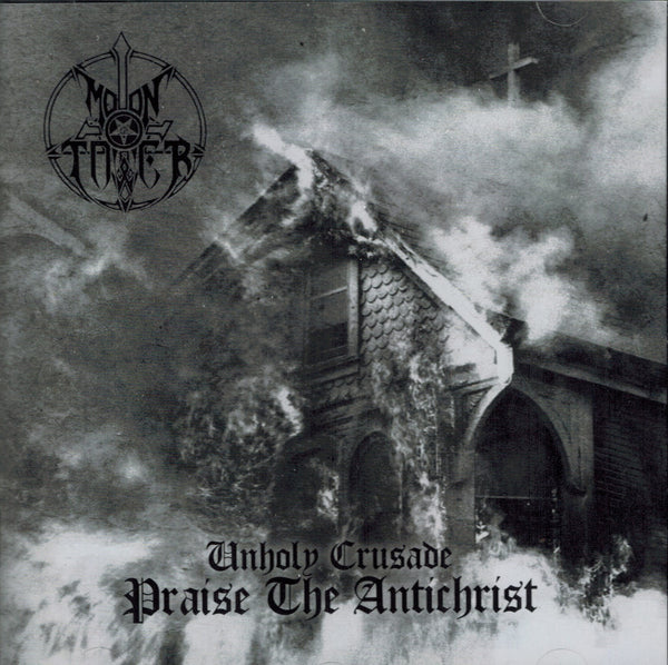 Moontower - Unholy Crusade-Praise the antichrist CD