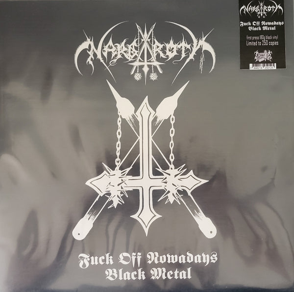 Nargaroth - Fuck Off Nowadays Black Metal LP