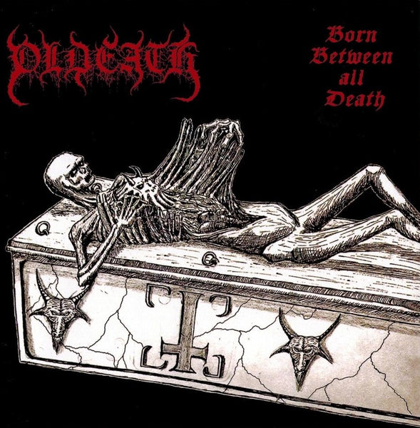 Oldeath - Born Between all Death CD