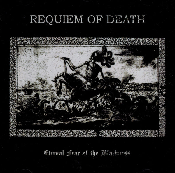 Requiem  of Death - Eternal Fear of the Blackness CD