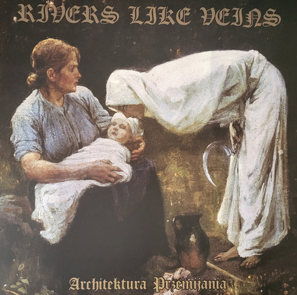 Rivers Like Veins - Architektura Przemijania LP