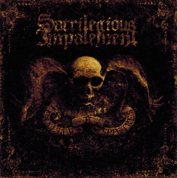 Sacrilegious Impalement - Exalted Spectres CD