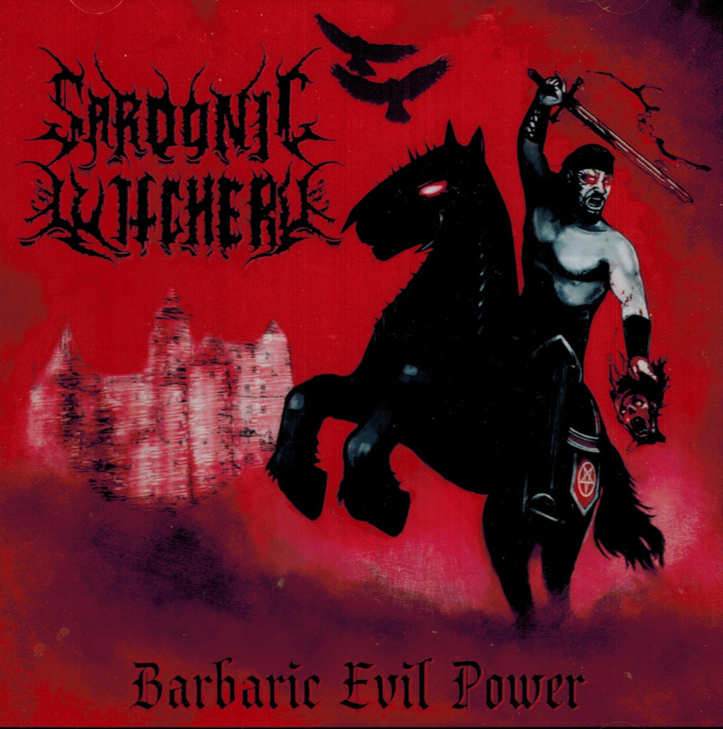 Sardonic Witchery – Barbaric Evil Power CD