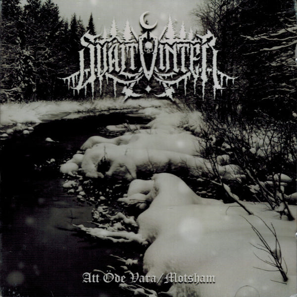 Svältvinter - Att Öde Vara / Motsham CD