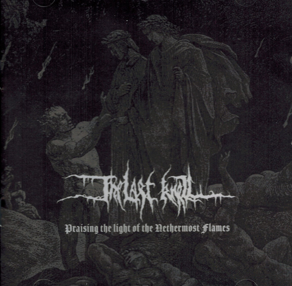 The Last Knell - Praising the Light of the Nethermost Flames CD