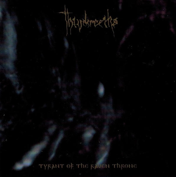 Thiudareiks - Tyrant Of The Raven Throne CD