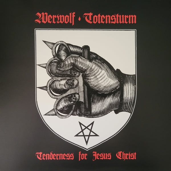 Werwolf / Totensturm - Tenderness for Jesus Crist LP