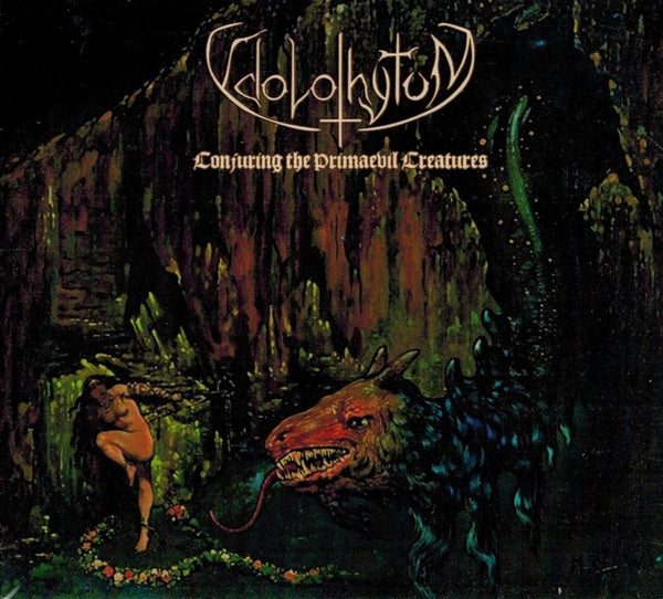 Ydolothytum – Conjuring The Primaevil Creatures DIGI CD