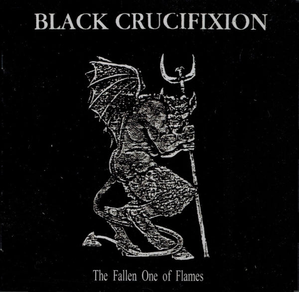 Black Crucifixion – The Fallen One Of Flames MCD