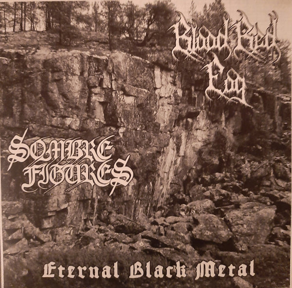 Blood Red Fog/Sombre Figures - Eternal Black Metal LP