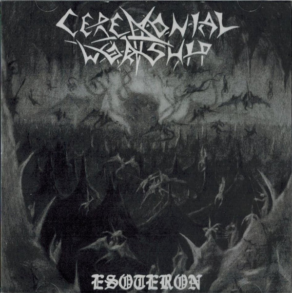 Ceremonial Worship - Esoteron CD