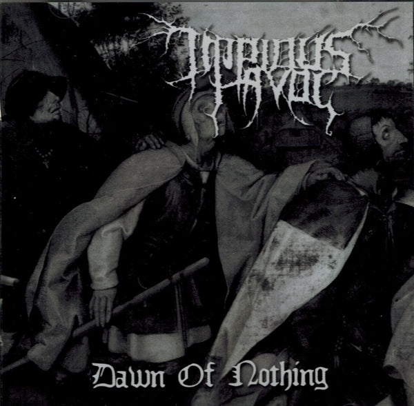 Impius Havoc - Dawn of Nothing CD