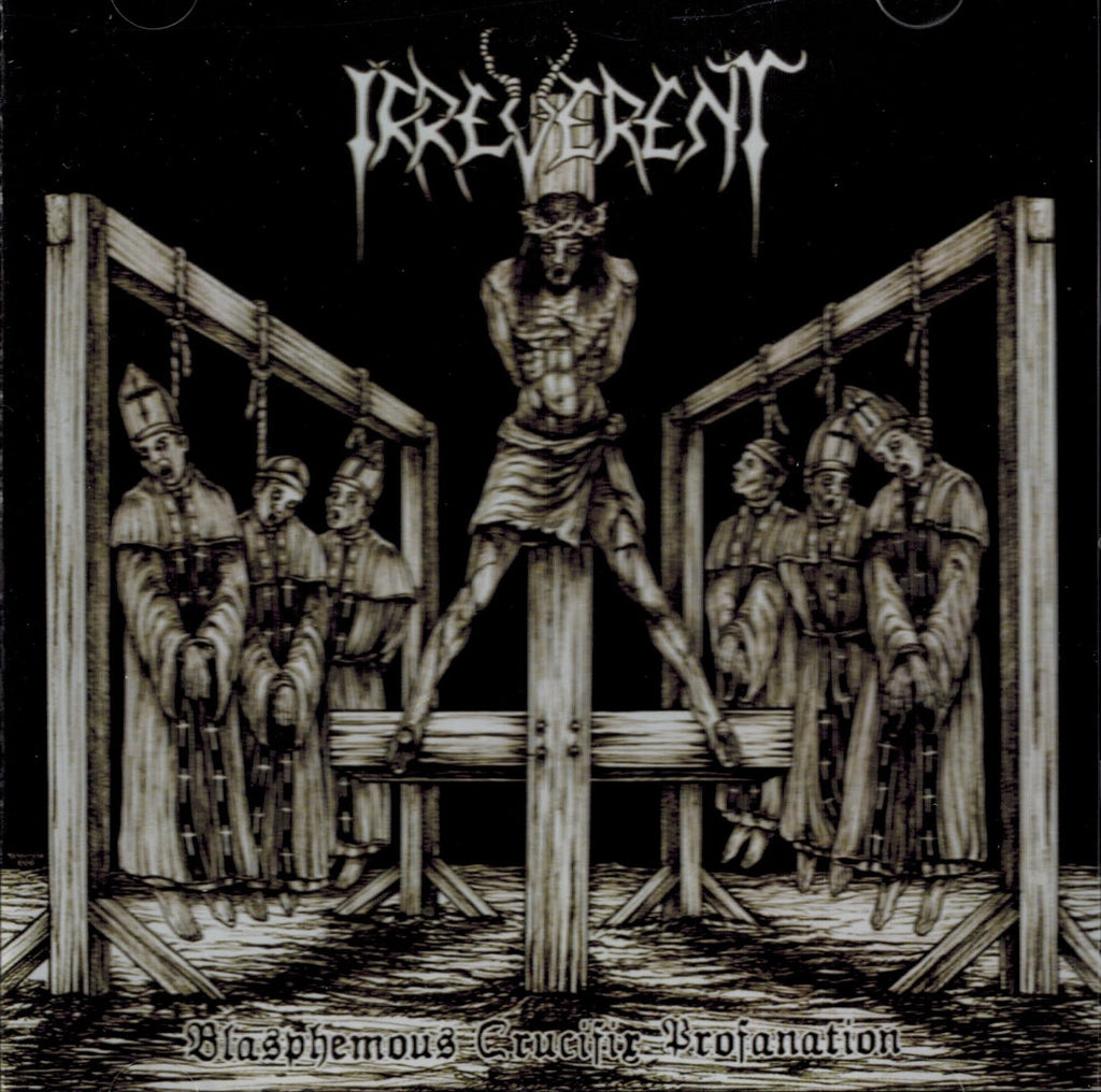 Irreverent -Blasphemous Crucifix Profanation CD
