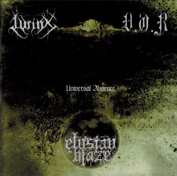 Lyrinx/Elysian Blaze/D.O.R. - Universal absence Split CD
