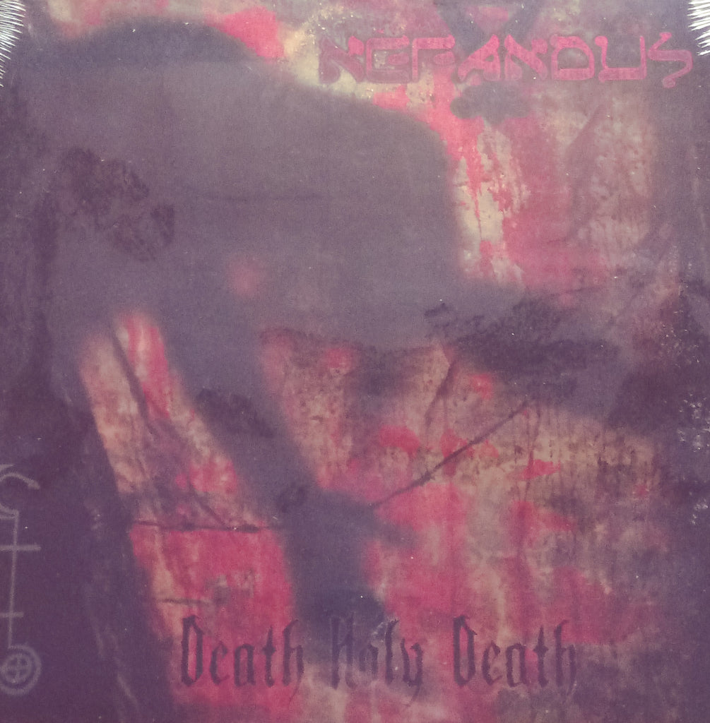Nefandus - Death Holy Death - Gatefold LP
