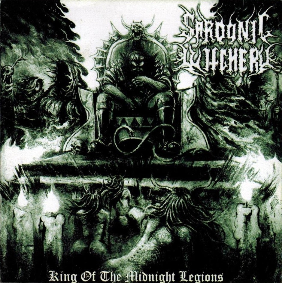 Sardonic Witchery – King Of The Midnight Legions CD