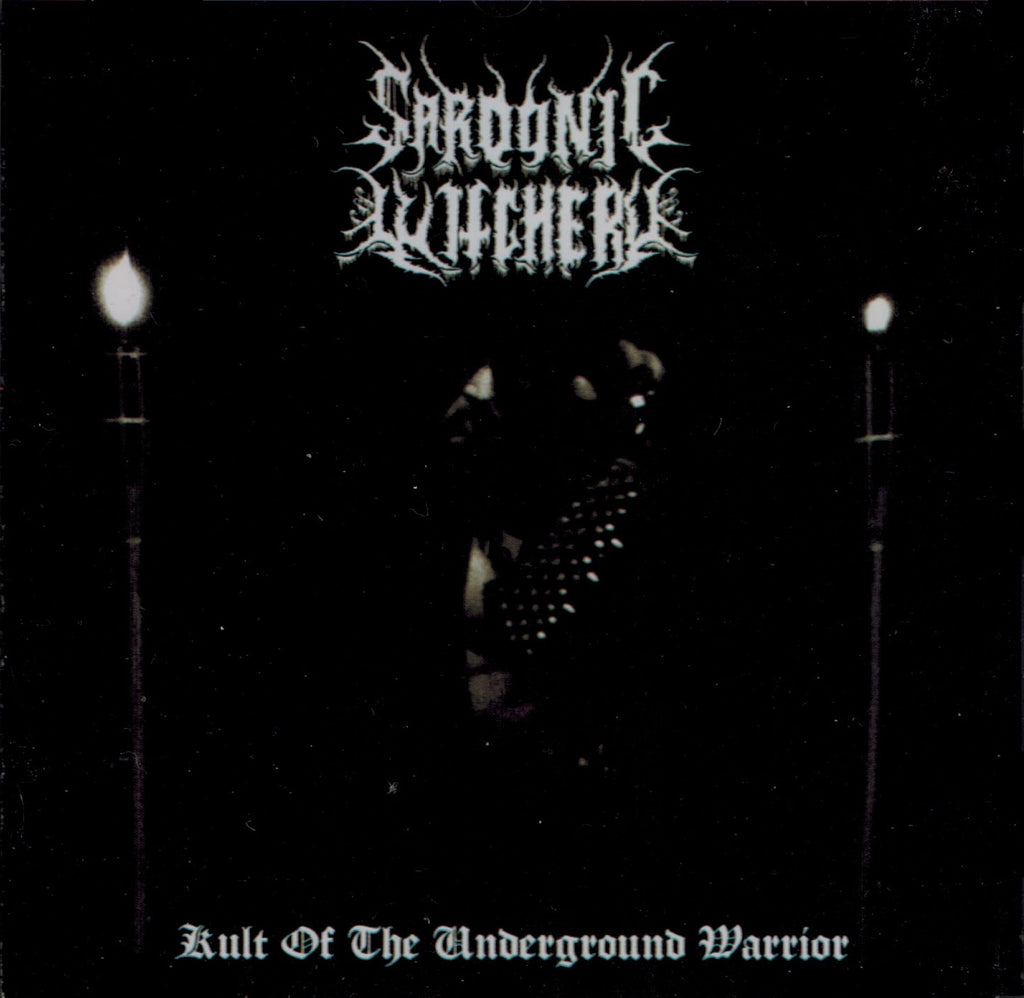Sardonic Witchery – Kult Of The Underground Warrior CD