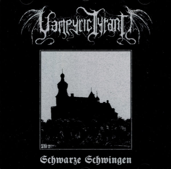 Vampyric Tyrant – Schwarze Schwingen CD