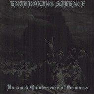 Enthroning Silence – Unnamed Quintessence of Grimness CD