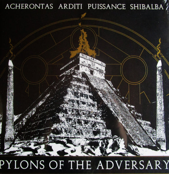 Acherontas/Arditi/Puissance/Shibalba – Pylons of the Adversary GF LP